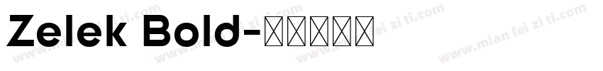 Zelek Bold字体转换
